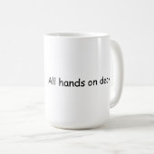 Tasse 'Alle Mann an Deck Mamas Leben' (VorderseiteRechts)