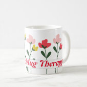 Tasse am Morgen Blumentherapie Tasse (VorderseiteRechts)