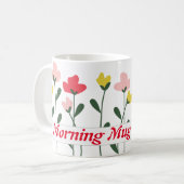 Tasse am Morgen Blumentherapie Tasse (Vorderseite Links)