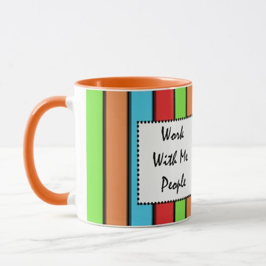 Tasse: Arbeit mit mir Menschen Tasse (Links)