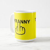 Tasse Bird Drehe böse Tyrannei (Vorderseite Links)