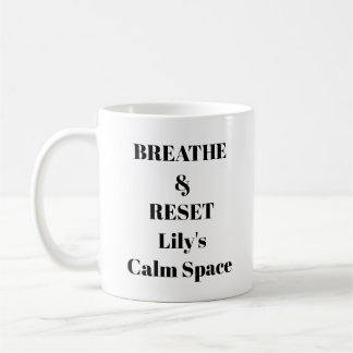 Tasse Breathe & Reset - Personalisierte ruhige Eri