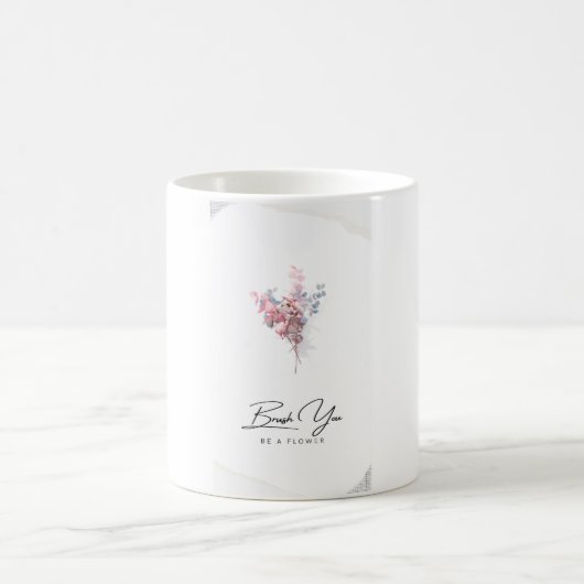 Tasse "Brush You and Be a Blume" (Mittel)
