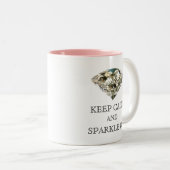 Tasse "CALM AND SPARKLE ON" BEHALTEN (VorderseiteRechts)
