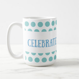 TASSE CELEBRATE