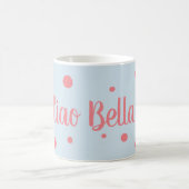 Tasse Ciao Bella (Mittel)