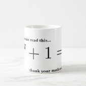 Tasse: Danken Sie Ihrem Mathelehrer Kaffeetasse (Mittel)