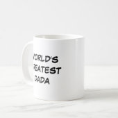Tasse "Das größte Dada der Welt" (Vorderseite Links)