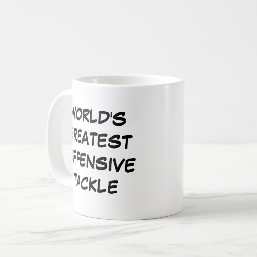 Tasse "Das größte offensive Tackle der Welt" (Vorderseite Links)