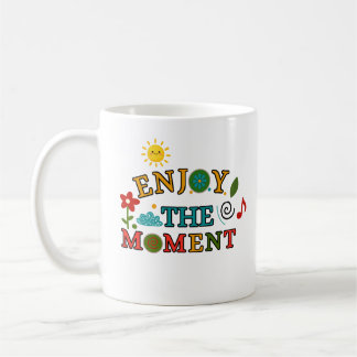 Tasse 'Den Moment genießen' - Farbige Zitat-Kaffee