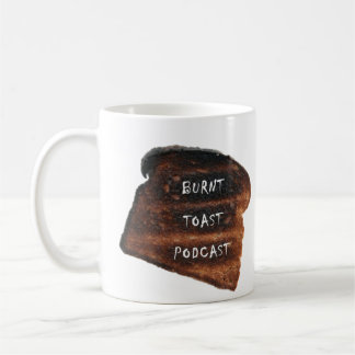 Tasse der Burnt Toast Podcast