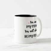 Tasse der Freundschaft - Sie sind meine Person (VorderseiteRechts)