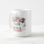 Tasse „Der Glaube kann Berge versetzen“ (Vorderseite Links)