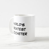 Tasse "Der größte Crocheter der Welt" (Vorderseite Links)