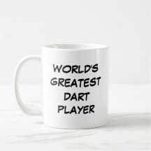 Tasse "Der größte Dart Player der Welt"