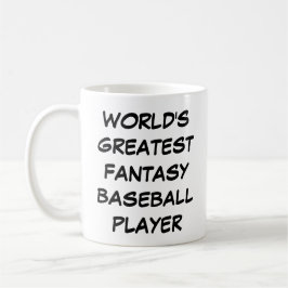 Tasse "Der größte Fantasy-Baseball-Spieler der Wel