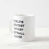 Tasse "Der größte Fantasy Football-Spieler der Wel (Vorderseite Links)