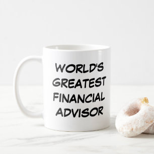 Tasse "Der größte Finanzberater der Welt"