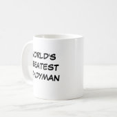 Tasse "Der größte Handyman der Welt" (Vorderseite Links)