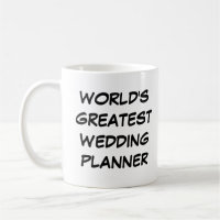 Tasse "Der größte Hochzeitsplaner der Welt"