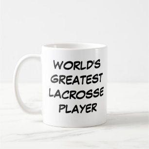 Tasse "Der größte Lacrosse Player der Welt"