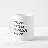 Tasse "Der größte Lehrer für Hausschulen der Welt" (Vorderseite Links)