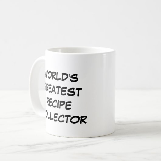 Tasse "Der größte Rezept-Sammler der Welt" (Vorderseite Links)
