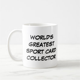 Tasse "Der größte Sammler von Sportkarten der Welt
