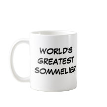 Tasse "Der größte Sommelier der Welt"