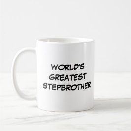 Tasse "Der größte Stepbruder der Welt"
