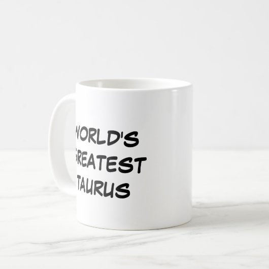 Tasse "Der größte Taurus der Welt" (Vorderseite Links)