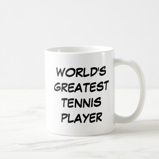 Tasse "Der größte Tennisspieler der Welt" (Rechts)