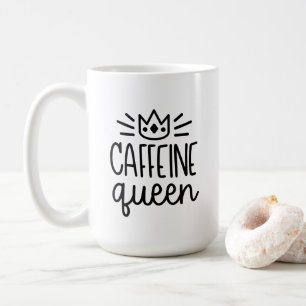 Tasse der Koffein-Königin-15oz
