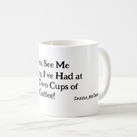 Tasse der koffeinhaltigen Sarcasm-Arbeit (VorderseiteRechts)