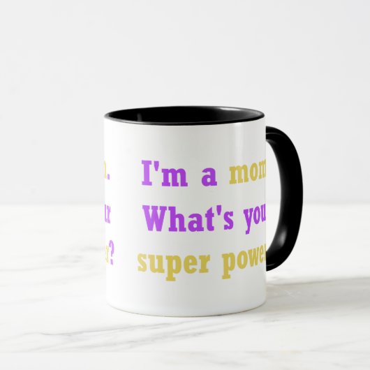 Tasse der Mama Super Power (VorderseiteRechts)