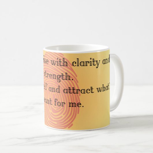 Tasse der MorgenAffirmation (VorderseiteRechts)