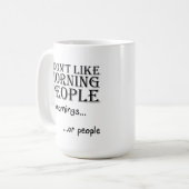 Tasse der Morning People (Vorderseite Links)