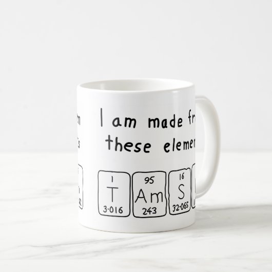 Tasse der periodischen Tabellenbezeichnung Tamsin (VorderseiteRechts)
