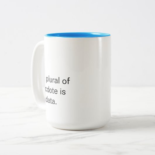 Tasse - Der Plural von Anekdot sind keine Daten (Vorderseite Links)