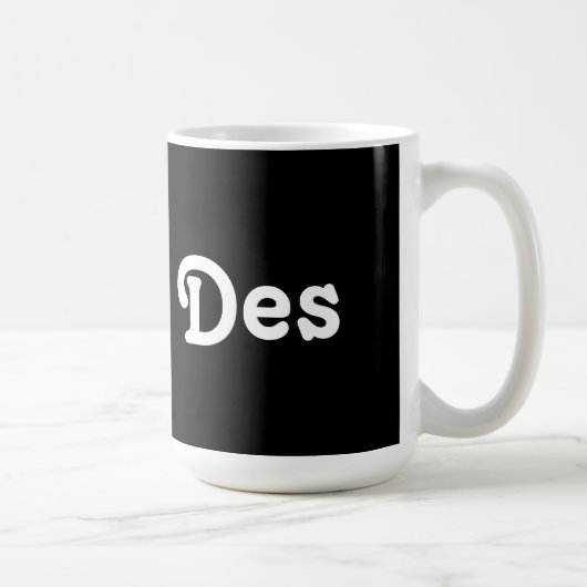 Tasse Des (Rechts)