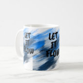 Tasse des Durchflusses - in jeder Sippe ruhige Ene (Vorderseite Links)