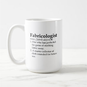 Tasse des Fabrikologen, Geschenk des Quilters, Tas