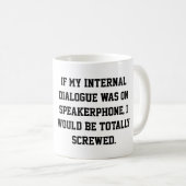 Tasse "des internen Dialogs" (VorderseiteRechts)