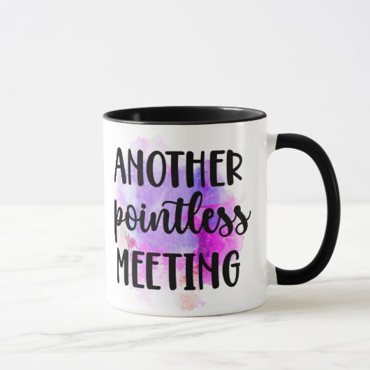 Tasse des Kaffees: Funny Office Quote Sublimation  (Rechts)