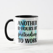 Tasse des Kaffees: Funny Office Quote Sublimation  (Links)