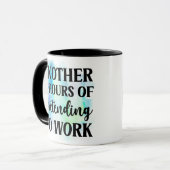 Tasse des Kaffees: Funny Office Quote Sublimation  (Vorderseite Links)