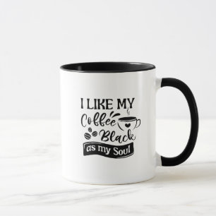 Tasse des Kaffees mit lustigem Zitat