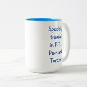 Tasse des körperlichen Therapeuten (VorderseiteRechts)