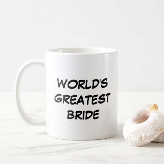 Tasse "Die größte Braut der Welt" (Mit Donut)