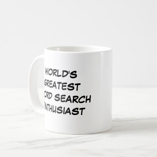 Tasse "Die größte Wortsuchenthusiastin der Welt" (Vorderseite Links)